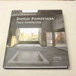 Paavo Castren Domus Pompeiana - talo Pompejissa
